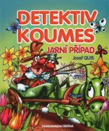 Detektiv Koumes - Jarní případ - Josef Quis