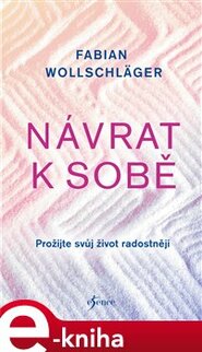 Návrat k sobě